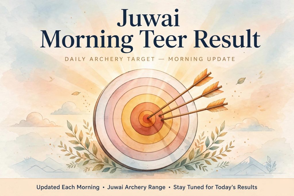 Juwai Morning Teer Result - Today FR SR Timings Guide