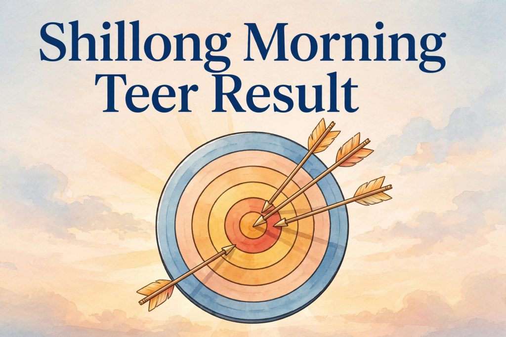Shillong Morning Teer Result - FR SR Timings Today